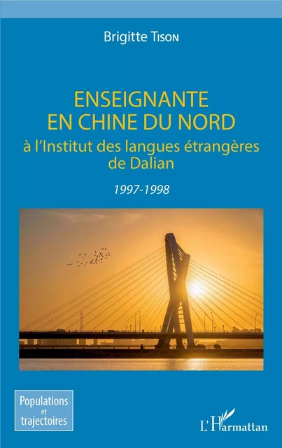 Enseignante en Chine du Nord - Brigitte Tison - Editions L'Harmattan