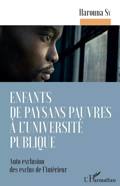 Enfants de paysans pauvres à l'université publique -  Sy harouna - Editions L'Harmattan