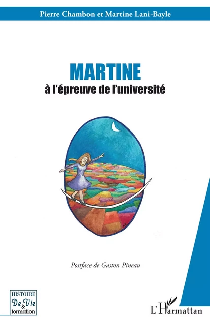 Martine à l'épreuve de l'université - Pierre Chambon, Martine Lani-Bayle - Editions L'Harmattan