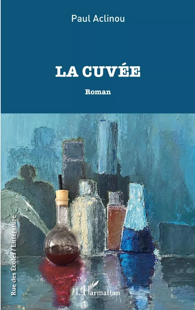 La cuvée - Paul G. Aclinou - Editions L'Harmattan