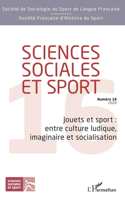 Jouets et sport : entre culture ludique, imaginaire et socialisation - Sébastien Fleuriel - Editions L'Harmattan