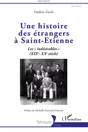 Une histoire des étrangers à Saint-Etienne