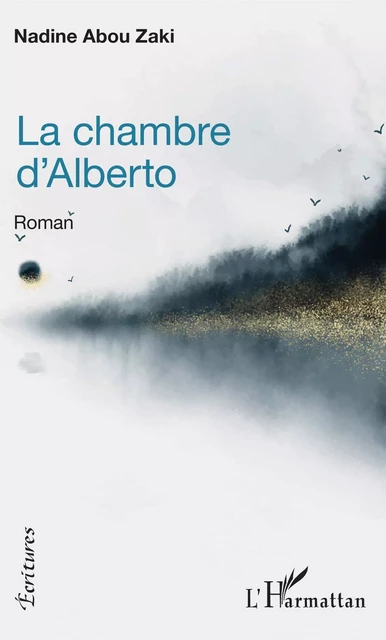 La chambre d'Alberto - Nadine Abou Zaki - Editions L'Harmattan