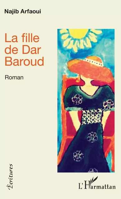 La fille de Dar Baroud - Najib Arfaoui - Editions L'Harmattan