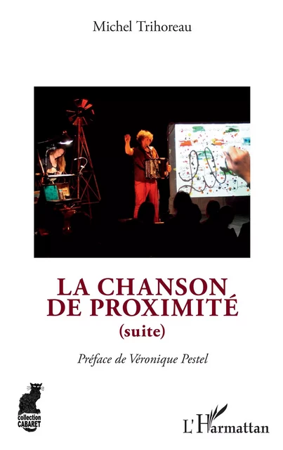 La chanson de proximité (suite) - Michel Trihoreau - Editions L'Harmattan