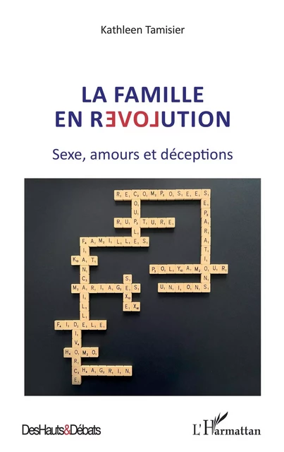 La famille en révolution - Kathleen TAMISIER - Editions L'Harmattan