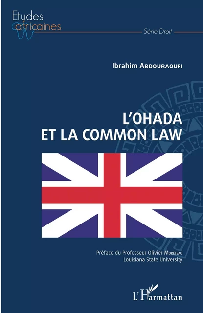 L'OHADA et la Common Law - Ibrahim Abdouraoufi - Editions L'Harmattan