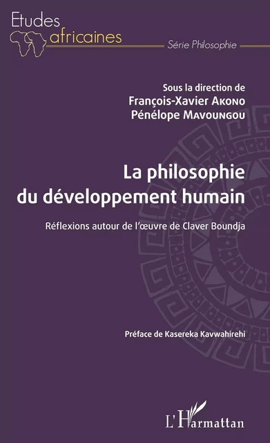 La philosophie du développement humain - François-Xavier Akono, Pénélope-Natacha Mavoungou-Pemba - Editions L'Harmattan