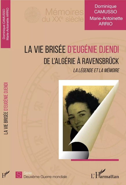 La vie brisée d'Eugénie Djendi - Dominique Camusso, Marie-Antoinette Arrio - Editions L'Harmattan