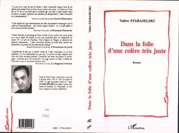 Dans la folie d'une colère très juste - Valère Staraselski - Editions L'Harmattan