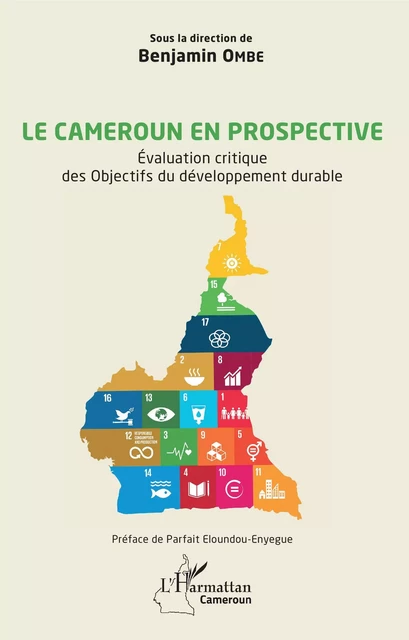 Le Cameroun en prospective - Benjamin Ombe - Editions L'Harmattan