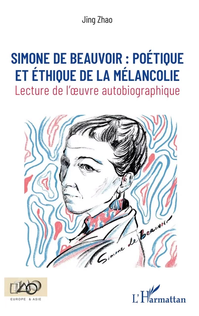 Simone de Beauvoir : - Jing Zhao - Editions L'Harmattan