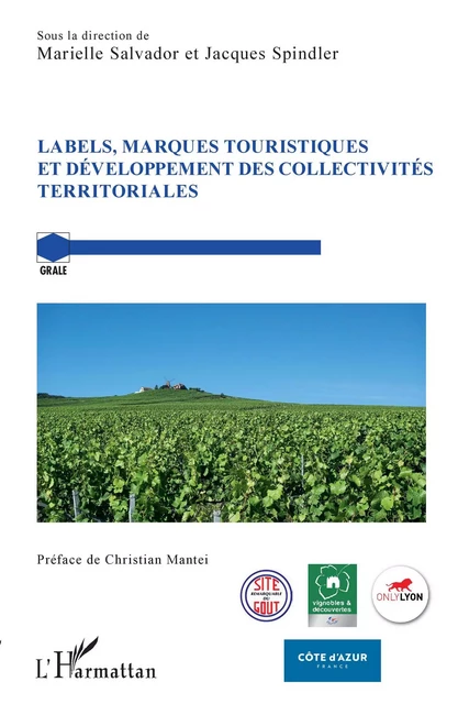 LABELS MARQUES TOURISTIQUES ET DEVELOPPEMENT - Marielle Salvador, Jacques Spindler - Editions L'Harmattan