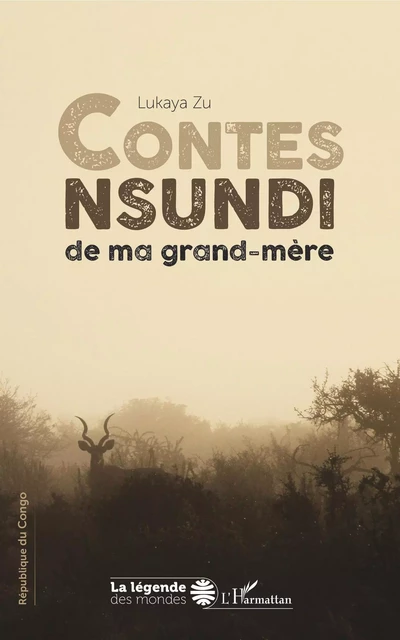 Contes nsundi de ma grand-mère - Zu Lukaya - Editions L'Harmattan