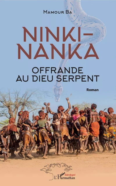 Ninki-Nanka, offrande au dieu serpent - Mamour Ba - Editions L'Harmattan