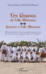 Les Gnawa de Lalla Mimouna