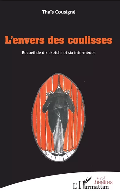 L'envers des coulisses - Thaïs Cousigné - Editions L'Harmattan