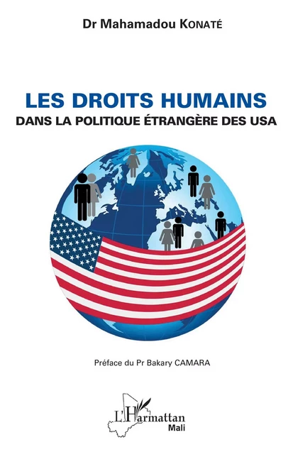 Les droits humains dans la politique étrangère des USA - Mahamadou Konaté - Editions L'Harmattan