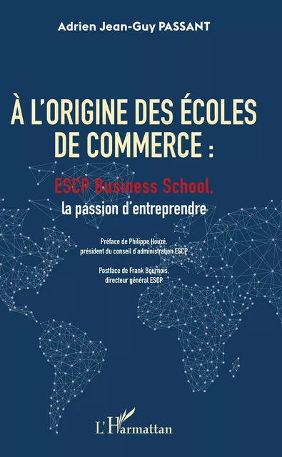 A l'origine des écoles de commerce - Adrien Jean-Guy Passant - Editions L'Harmattan