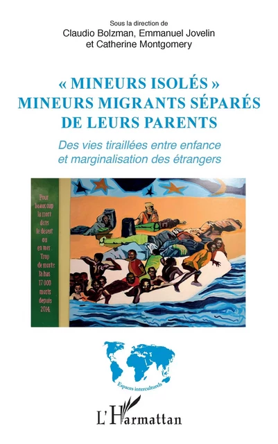 "Mineurs isolés" - Claudio Bolzman, Emmanuel Jovelin, Catherine Montgomery - Editions L'Harmattan