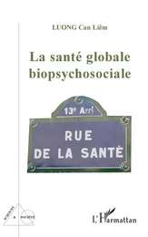 La santé globale biopsychosociale