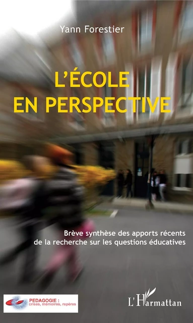 L'École en perspective - Yann Forestier - Editions L'Harmattan