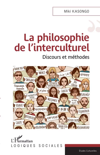 La philosophie de l'interculturel - Jean Marie Miki Kasongo - Editions L'Harmattan