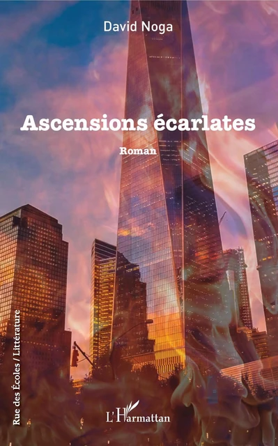 Ascensions écarlates - David Noga - Editions L'Harmattan