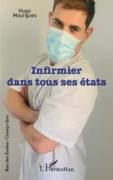 Infirmier dans tous ses états