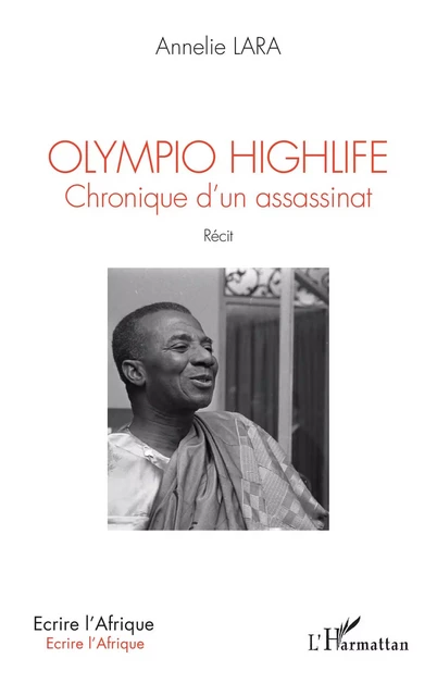 OLYMPIO HIGHLIFE - Annelie Lara - Editions L'Harmattan