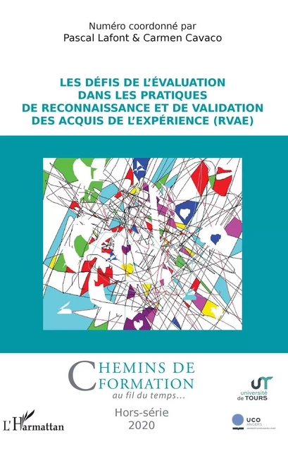 Les défis de l'évaluation dans les pratiques de Reconnaissance et de Validation des Acquis de l'Expérience (RVAE) - Pascal Lafont, Carmen Cavaco - Editions L'Harmattan