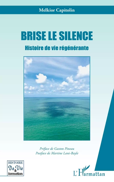 Brise le silence - Melkior Capitolin - Editions L'Harmattan