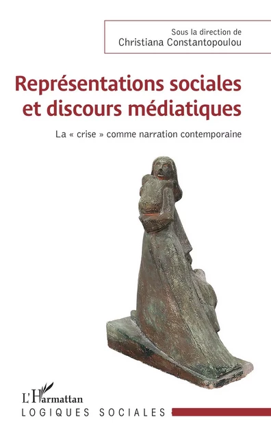 Représentations sociales et discours médiatiques -  Constantopoulou christiana - Editions L'Harmattan