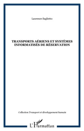 TRANSPORTS AÉRIENS ET SYSTÈMES INFORMATISÉS DE RÉSERVATION