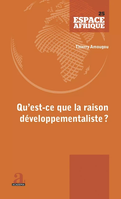 Qu'est-ce que la raison développementaliste? - Thierry Amougou - Academia