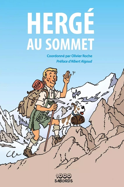 Hergé au sommet -  - 1000 Sabords