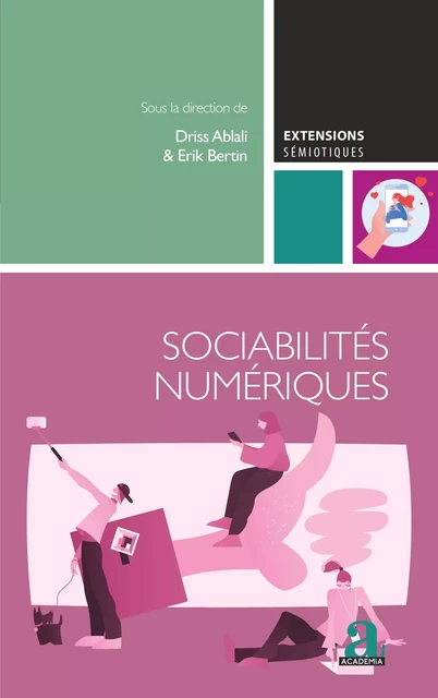 Sociabilités numériques - Driss Ablali, Erik Bertin - Academia