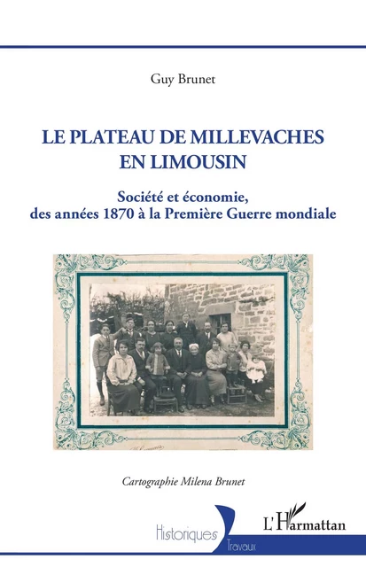 Le plateau de Millevaches en Limousin - Guy Brunet - Editions L'Harmattan