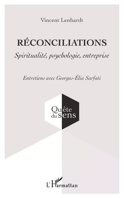 Réconciliations - Vincent Lenhardt, Georges-Elia Sarfati - Editions L'Harmattan