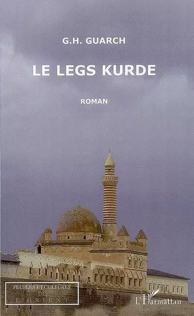 Le legs kurde - G.H. Guarch - Editions L'Harmattan