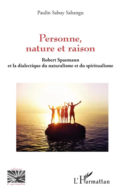 Personne, nature et raison - Paulin Sabuy Sabangu - Editions L'Harmattan