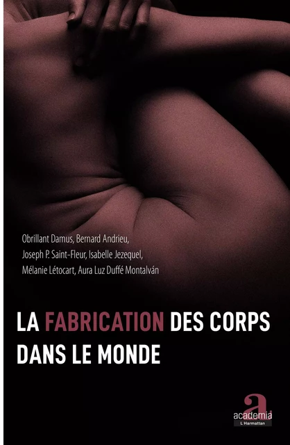 La fabrication des corps dans le monde - Obrillant Damus - Academia