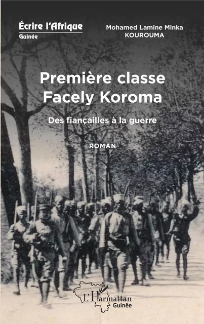 Première classe Facely Koroma - Mohamed Lamine Minka Kourouma - Editions L'Harmattan