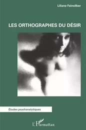 Les orthographes du désir