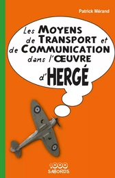 Les moyens de transport et de communication dans l'oeuvre d'Hergé