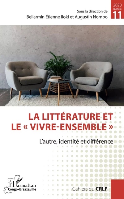 La littérature et le "vivre-ensemble" - Bellarmin Etienne Iloki, Augustin Nombo - Editions L'Harmattan