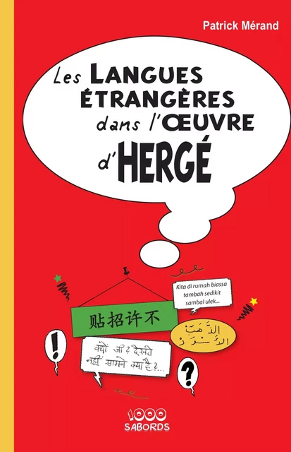 Les langues étrangères dans l'uvre d'Hergé - patrick Mérand - 1000 Sabords