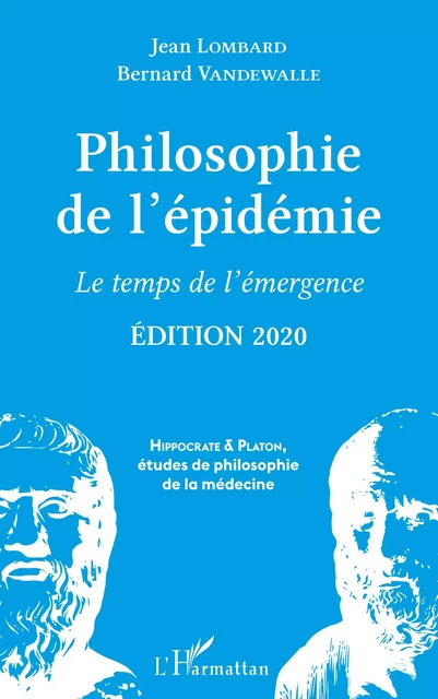 Philosophie de l'épidémie - Jean Lombard, Bernard Vandewalle - Editions L'Harmattan