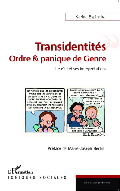 Transidentités : ordre & panique de Genre -  Espineira karine - Editions L'Harmattan