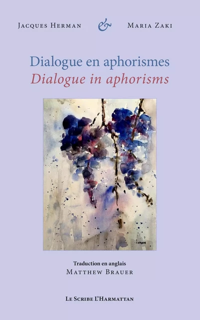 Dialogue en aphorismes - Jacques Herman, Maria Zaki - Editions L'Harmattan